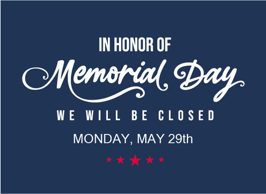 Closed for Memorial Day